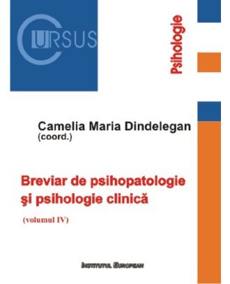 Breviar de psihopatologie si psihologie clinica (vol. 4)