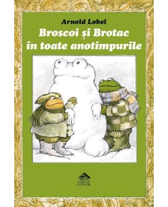 Broscoi si Brotac in toate anotimpurile