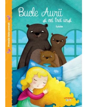 Bucle Aurii si cei trei ursi