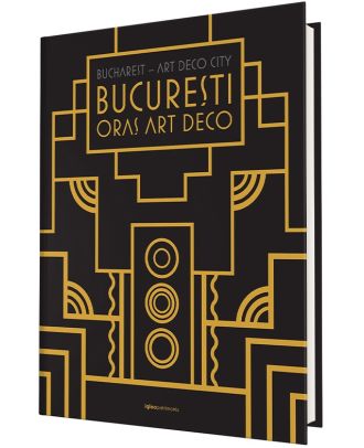 București – Oraș Art Deco