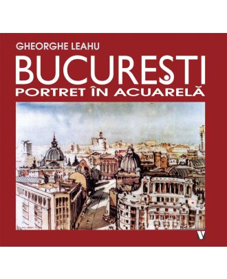 București, portret în acuarelă