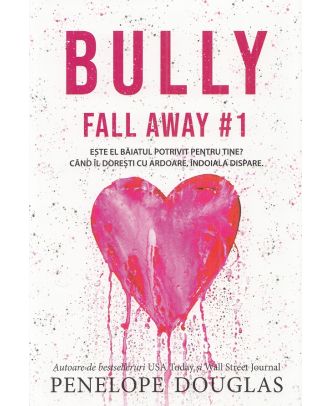 Bully (seria Fall Away, vol. 1)