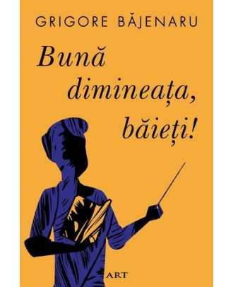 Bună dimineața, băieți!