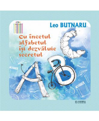 Cu încetul, alfabetul își dezvăluie secretul