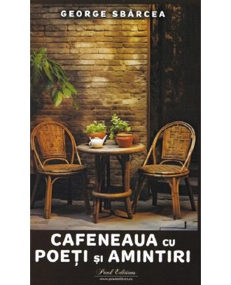 Cafeneaua cu poeti si amintiri