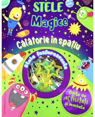Calatorie in spatiu. Stele magice