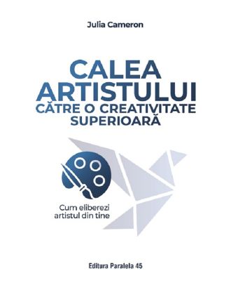 Calea artistului către o creativitate superioară