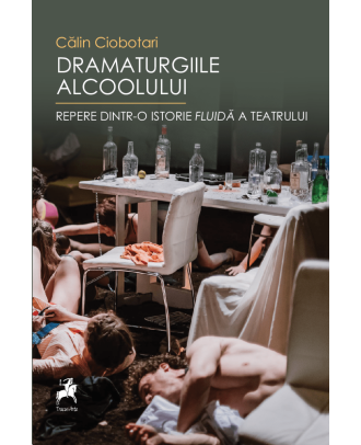 Dramaturgiile alcoolului