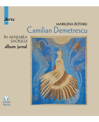 Camilian Demetrescu. În apărarea sacrului