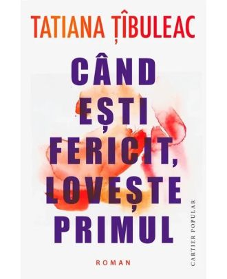 Când ești fericit, lovește primul