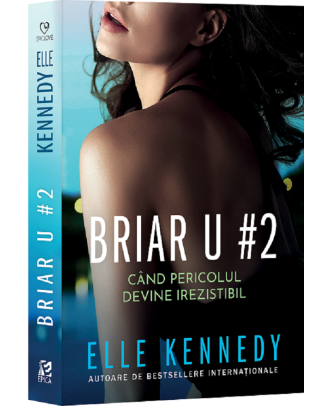 Briar U#2. Cand pericolul devine irezistibil