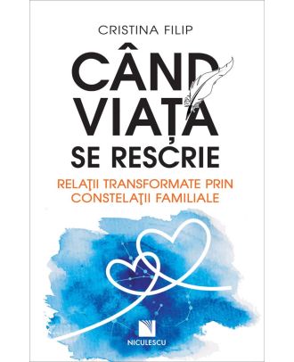 Când viața se rescrie