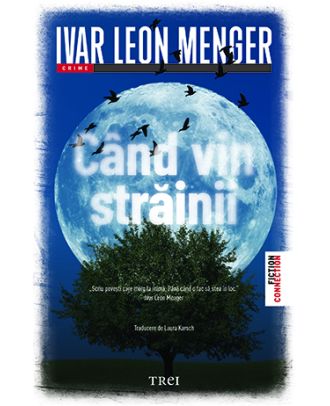 Când vin străinii