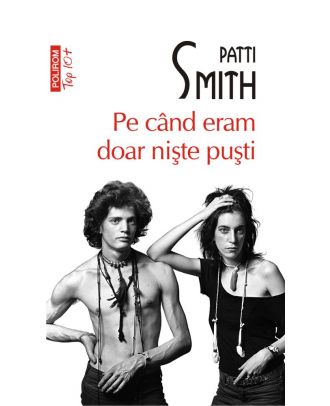 Pe când eram doar nişte puşti