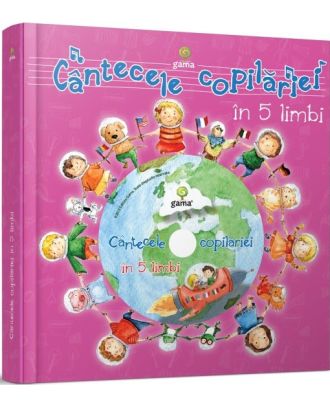 Cântecele copilăriei în 5 limbi cu CD audio