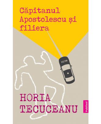 Căpitanul Apostolescu și filiera