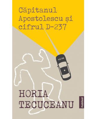 Căpitanul Apostolescu și cifrul D-237