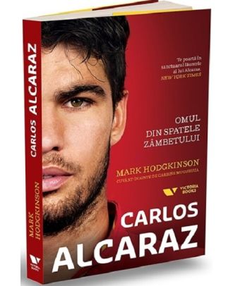 Carlos Alcaraz. Omul din spatele zâmbetului