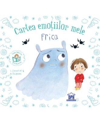 Cartea emotiilor mele. Frica