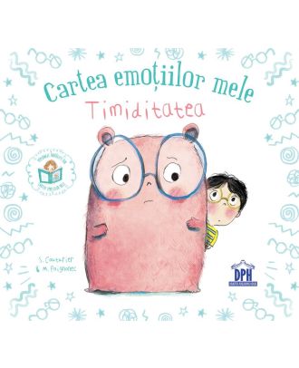 Cartea emotiilor mele. Timiditatea