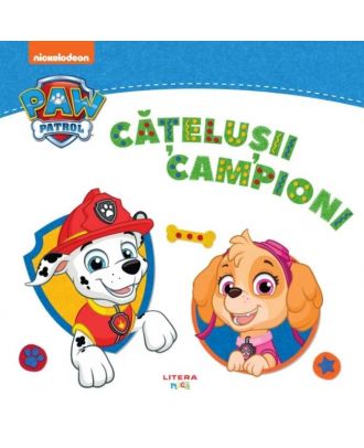Patrula Catelusilor. Catelusii campioni
