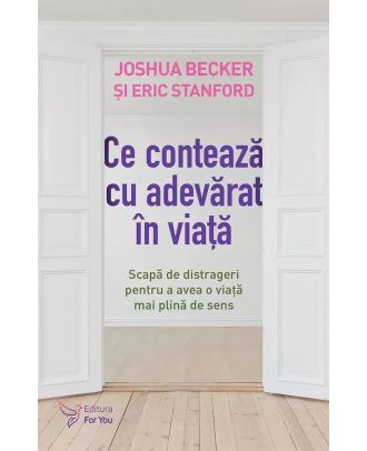 Ce contează cu adevărat în viață