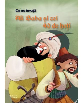 Ce ne invata Ali Baba si cei 40 de hoti