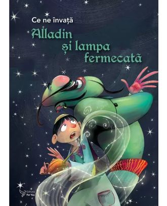 Ce ne învață Alladin și lampa fermecată