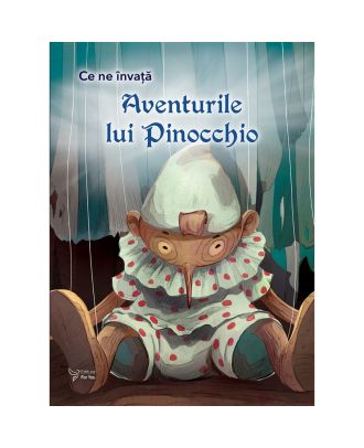 Ce ne invata Aventurile lui Pinocchio