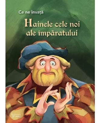 Ce ne invata Hainele cele noi ale imparatului