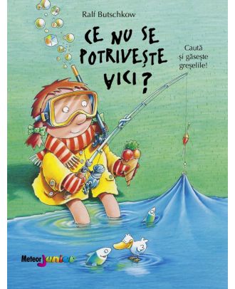 Ce nu se potrivește aici? Caută și găsește greșelile