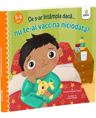 Ce s-ar întâmpla dacă nu te-ai vaccina niciodată?
