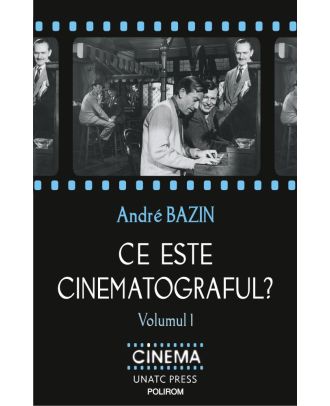Ce este cinematograful? (volumul I)
