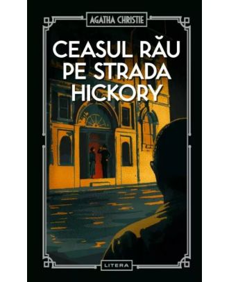 Ceasul rau pe strada Hickory