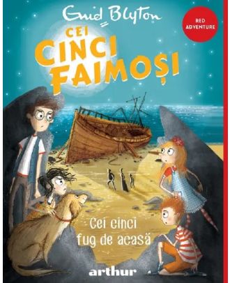 Cei cinci faimoși #3. Cei cinci fug de acasă