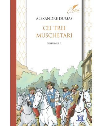 Cei trei muschetari (vol. 1)