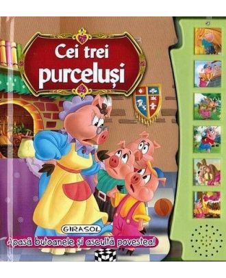 Cei trei purceluși. Citește și ascultă