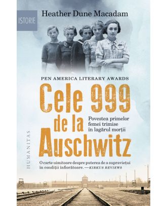 Cele 999 de la Auschwitz. Povestea primelor femei trimise în lagărul morții
