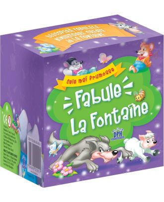 Cele mai frumoase fabule. La Fontaine