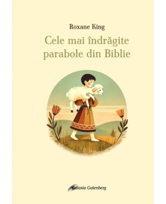 Cele mai îndrăgite parabole din Biblie