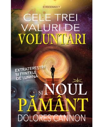 Cele trei valuri de voluntari si Noul Pamant