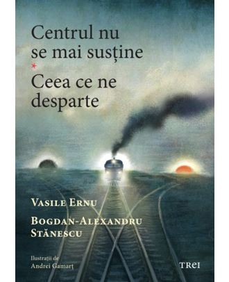 Centrul nu se mai susține. Ceea ce ne desparte