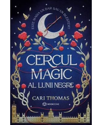 Cercul magic al Lunii Negre (seria Limbajul Magiei, vol. I)