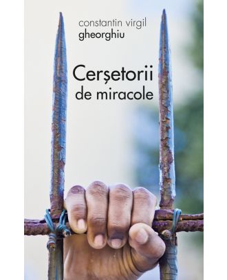 Cersetorii de miracole