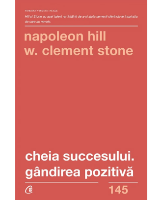 Cheia succesului. Gandirea pozitivă