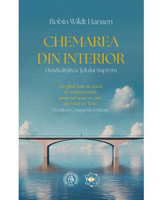 Chemarea din interior. Desăvârșirea țelului suprem