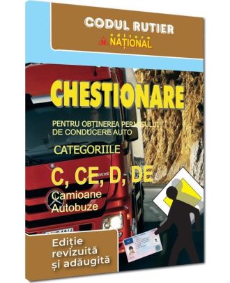 Chestionare pentru obținerea permisului de conducere categoriile C, CE, D, DE. Camioane și autobuze