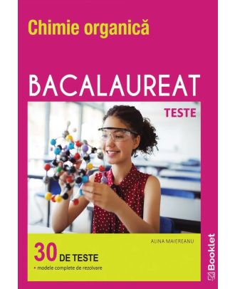 Chimie organică. Bacalaureat. Teste