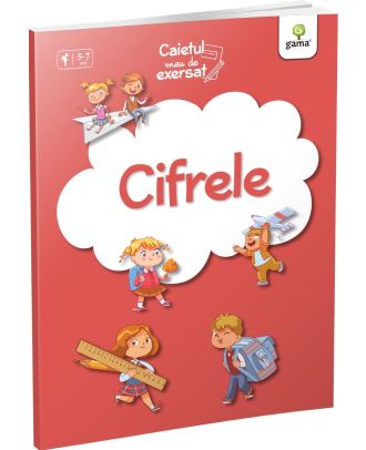 Cifrele. Caietul meu de exersat