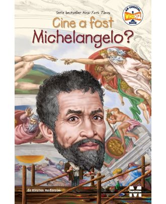 Cine a fost Michelangelo?